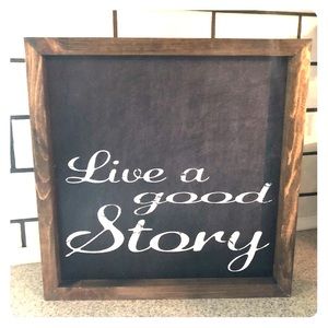 Live A Good Story Farmhouse Sign